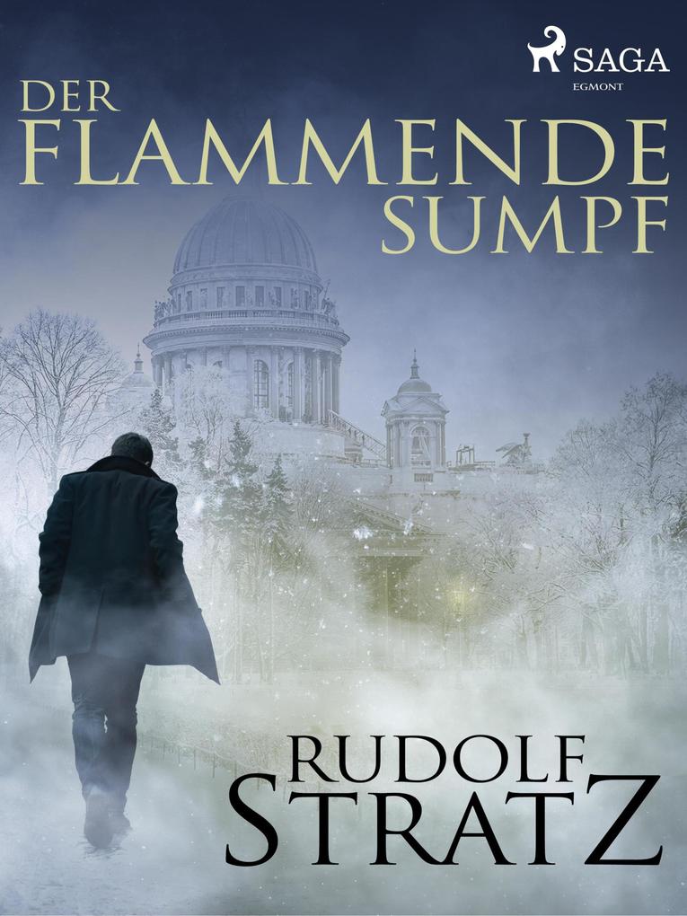 Produktbild: Der flammende Sumpf | Rudolf Stratz