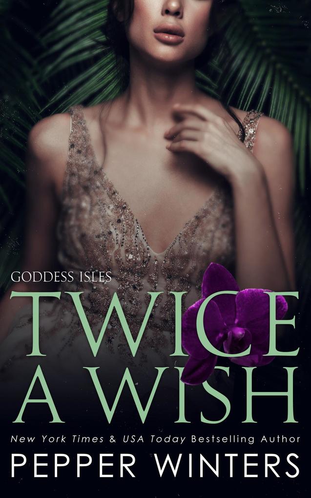 Produktbild: Twice a Wish (Goddess Isles, #2) | Pepper Winters