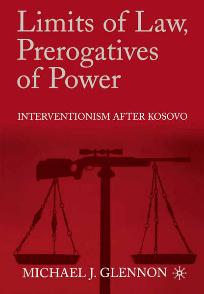 Produktbild: Limits of Law, Prerogatives of Power | M. Glennon, Michael J. Glennon
