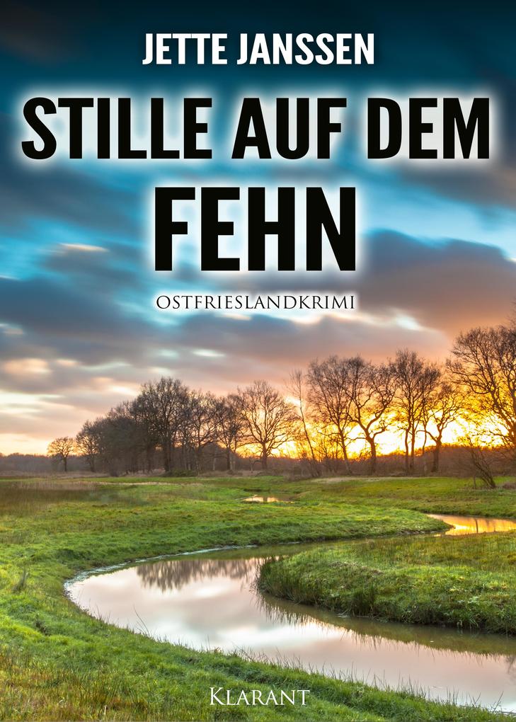 Produktbild: Stille auf dem Fehn. Ostfrieslandkrimi | Jette Janssen