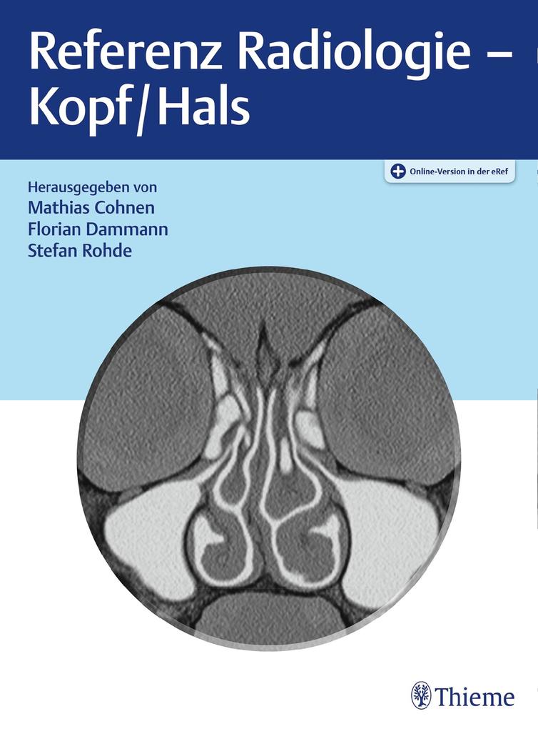 Produktbild: Referenz Radiologie - Kopf/Hals | Florian Dammann, Stefan Rohde, Mathias Cohnen, Katharina Erb-Eigner, Tim Hilgenfeld