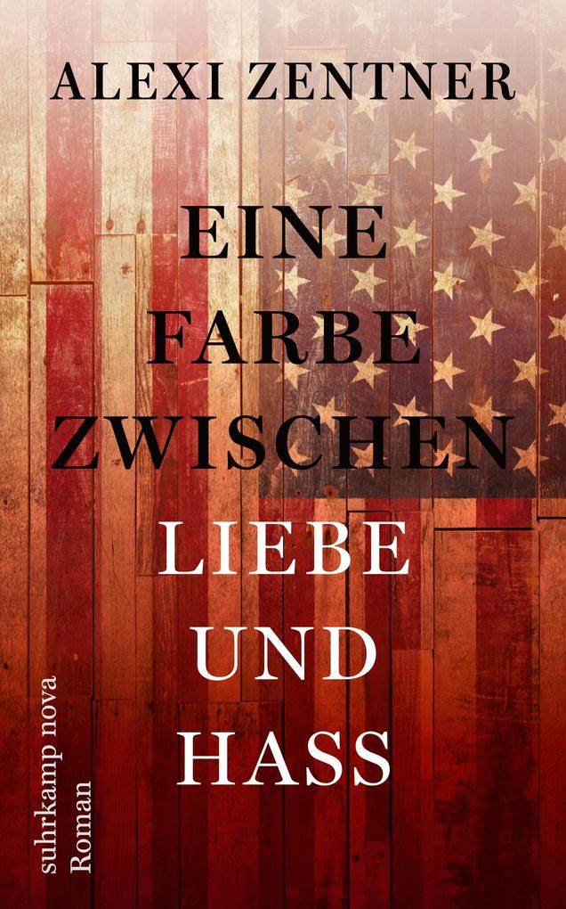 Produktbild: Eine Farbe zwischen Liebe und Hass | Alexi Zentner