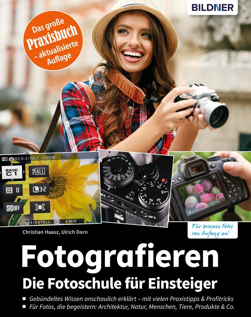 Produktbild: Fotografieren - Der große Kurs für Einsteiger | Ulrich Dorn, Christian Haasz