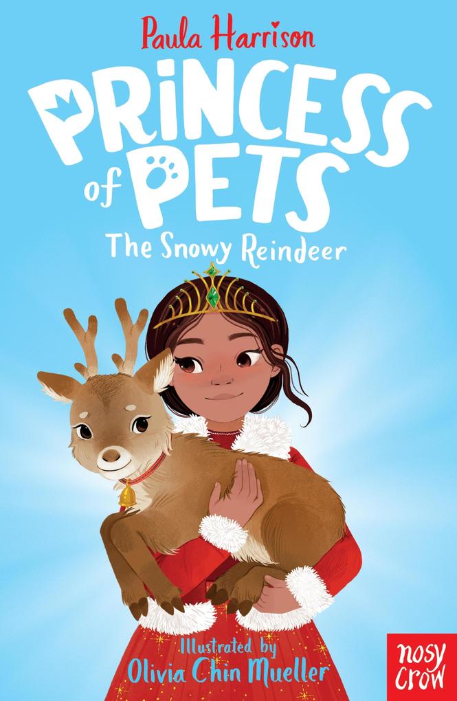 Produktbild: Princess of Pets: The Snowy Reindeer | Paula Harrison