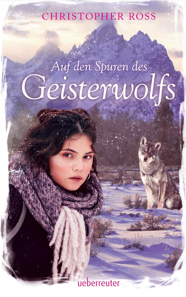 Produktbild: Auf den Spuren des Geisterwolfs | Christopher Ross