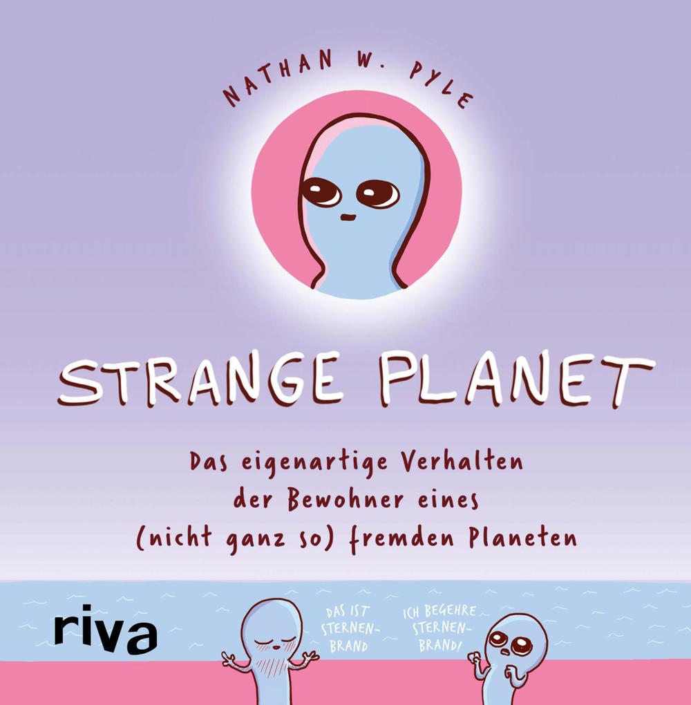 Produktbild: Strange Planet | Nathan W. Pyle