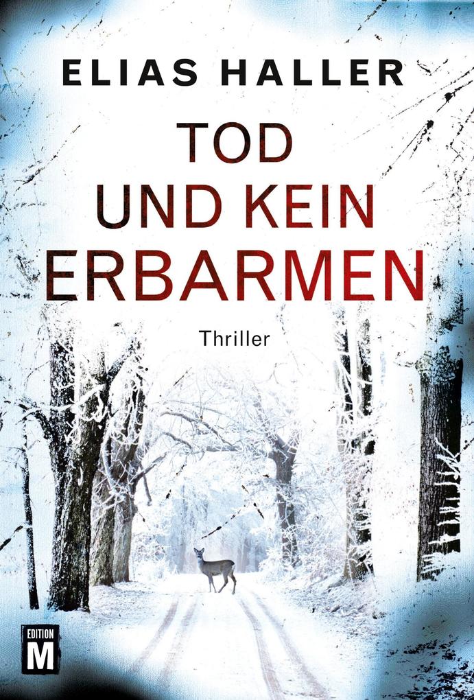 Produktbild: Tod und kein Erbarmen | Elias Haller
