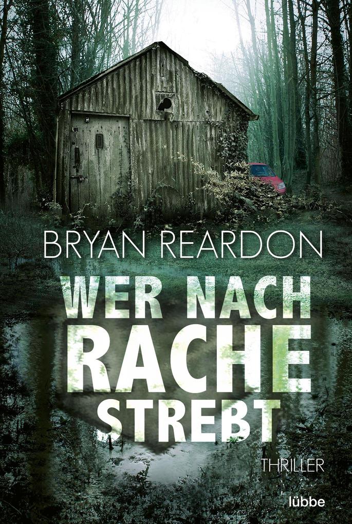 Produktbild: Wer nach Rache strebt | Bryan Reardon