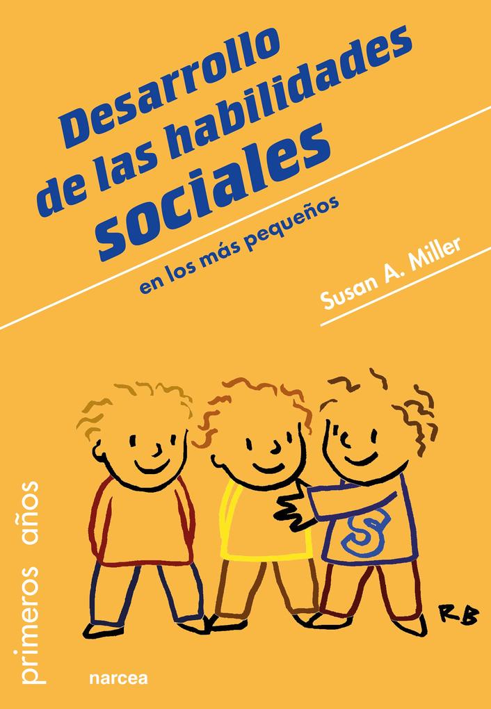 Produktbild: Desarrollo de las habilidades sociales | Susan A. Miller