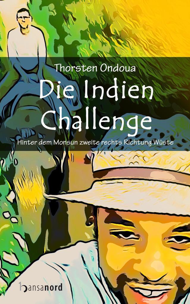 Produktbild: Die Indien Challenge | Thorsten Ondoua