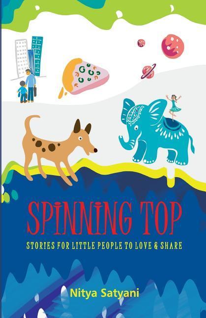 SPINNING TOP Stories Little People To Love & Share als Taschenbuch