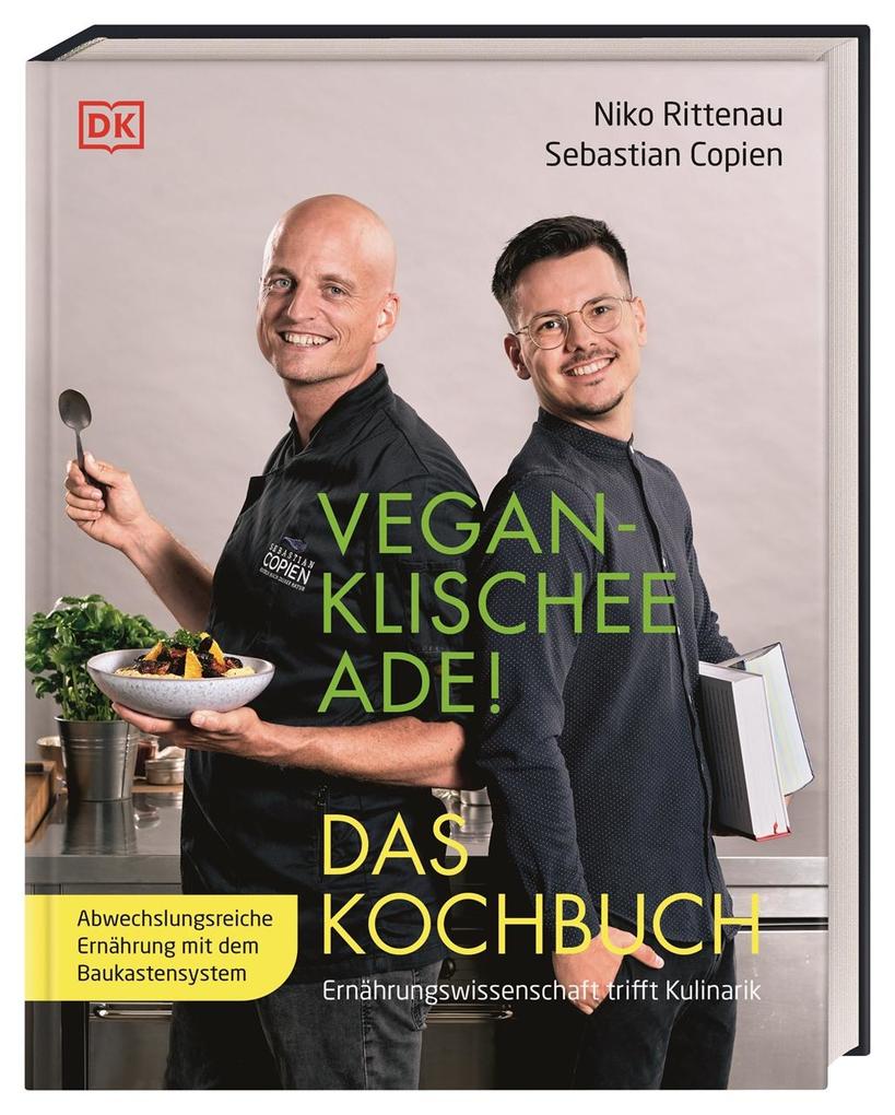 Produktbild: Vegan-Klischee ade! Das Kochbuch | Niko Rittenau, Sebastian Copien
