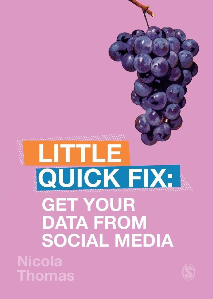 Produktbild: Get Your Data From Social Media | Nicola Thomas
