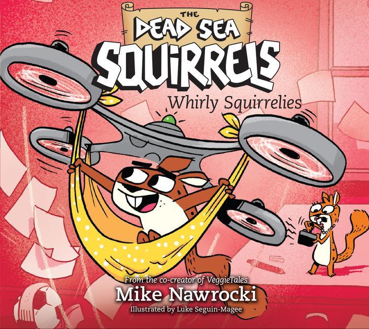 Produktbild: Whirly Squirrelies | Mike Nawrocki