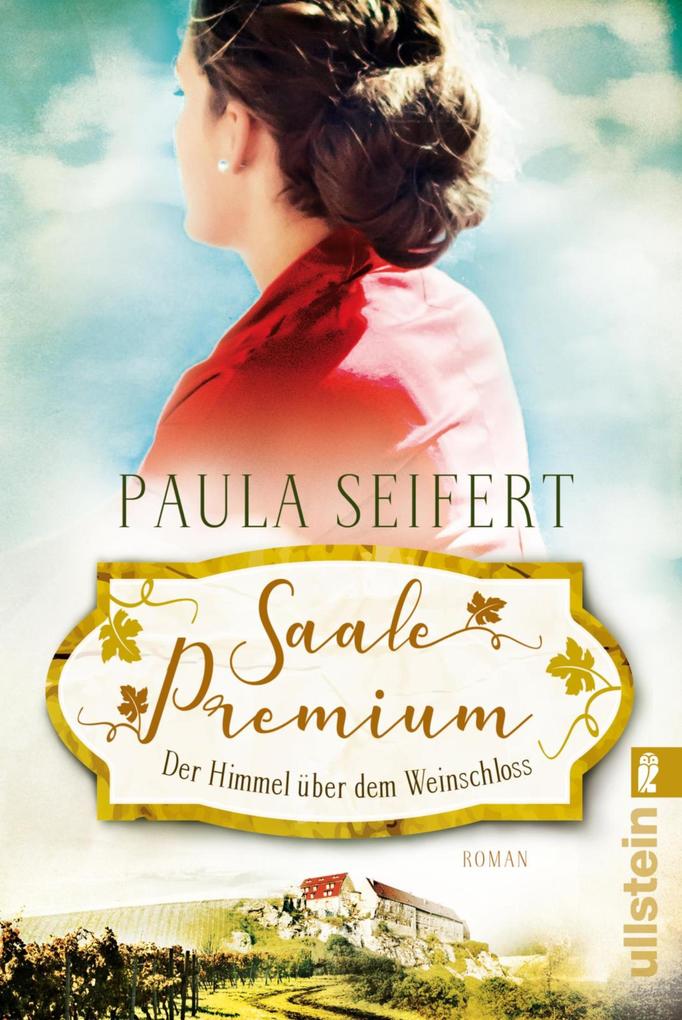 Produktbild: Saale Premium - Der Himmel über dem Weinschloss | Paula Seifert