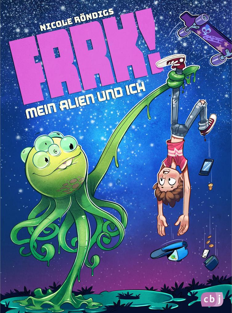 Produktbild: FRRK! - Mein Alien und ich | Nicole Röndigs