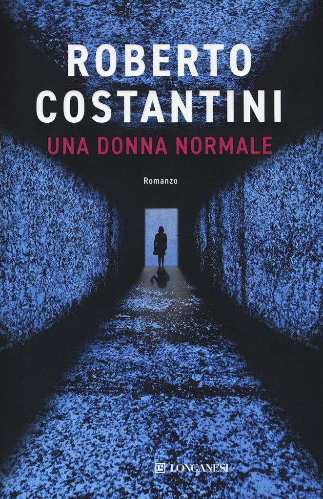 Produktbild: Una donna normale | Roberto Costantini
