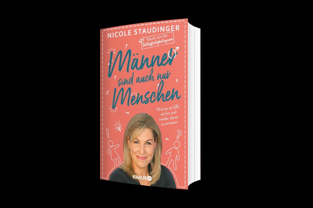 Weitere Ansicht: Männer sind auch nur Menschen | Nicole Staudinger