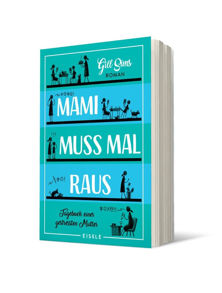 Weitere Ansicht: Mami muss mal raus | Gill Sims