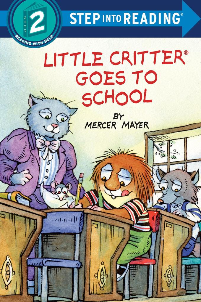 Produktbild: Little Critter Goes to School | Mercer Mayer