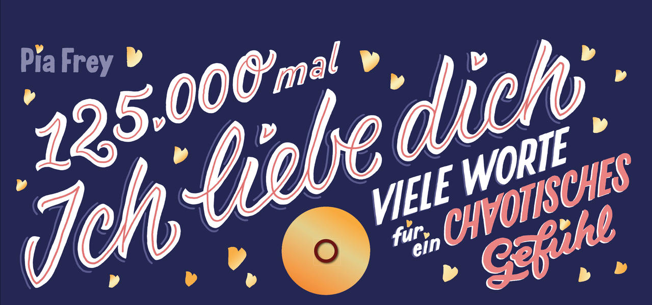 Produktbild: 125.000 Mal Ich liebe Dich | Pia Frey