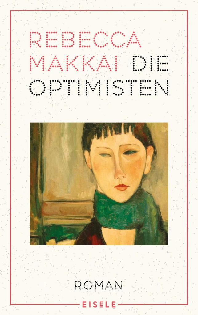Produktbild: Die Optimisten | Rebecca Makkai