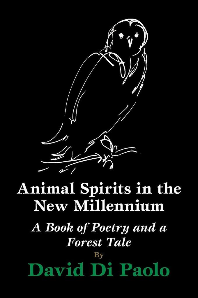 Produktbild: Animal Spirits in the New Millennium | David Di Paolo