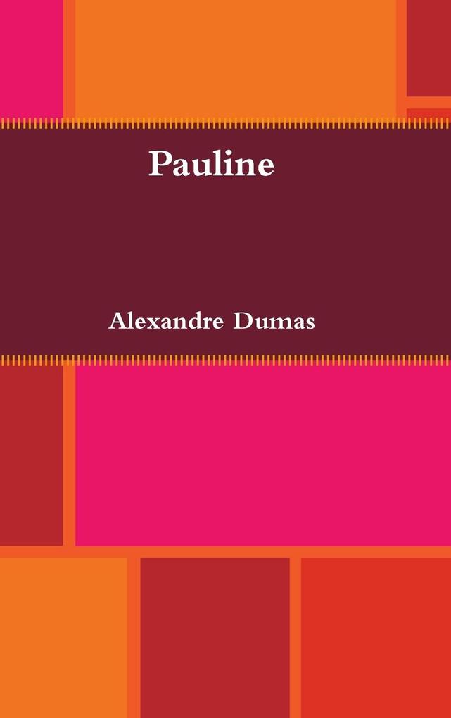 Produktbild: Pauline | Alexandre Dumas