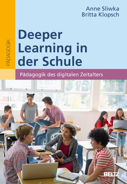 Produktbild: Deeper Learning in der Schule | Anne Sliwka, Britta Klopsch
