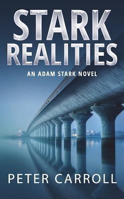 Produktbild: Stark Realities: An Adam Stark Novel | Peter Carroll