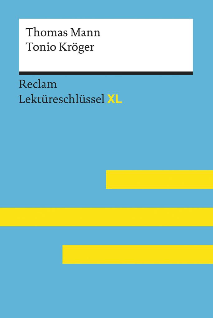 Produktbild: Tonio Kröger von Thomas Mann | Swantje Ehlers, Thomas Mann