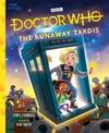 Doctor Who - The Runaway TARDIS