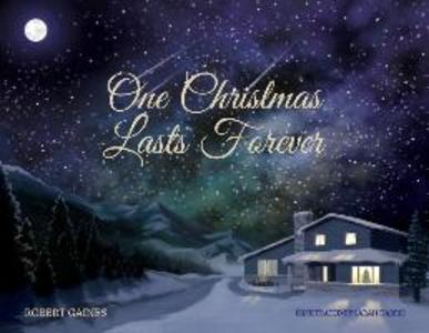Produktbild: One Christmas Lasts Forever | Robert D Gaines