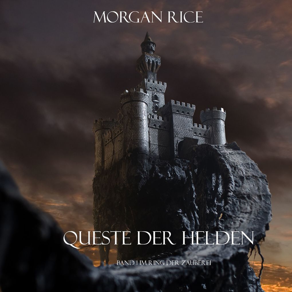 Produktbild: Queste der Helden (Band 1 im Ring der Zauberei) | Morgan Rice