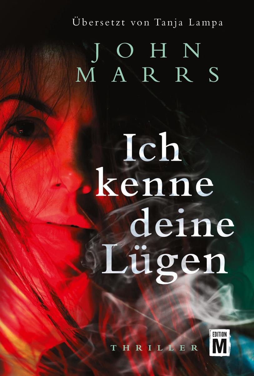 Produktbild: Ich kenne deine Lügen | John Marrs