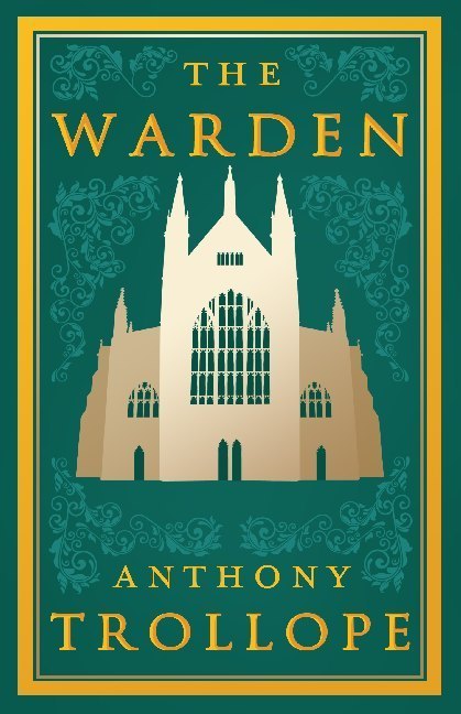 Weitere Ansicht: The Warden | Anthony Trollope