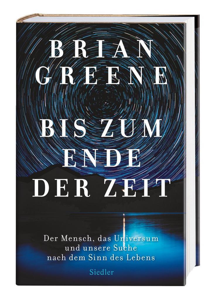 Weitere Ansicht: Bis zum Ende der Zeit | Brian Greene