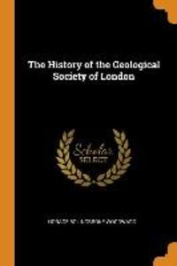 The History of the Geological Society of London als Taschenbuch