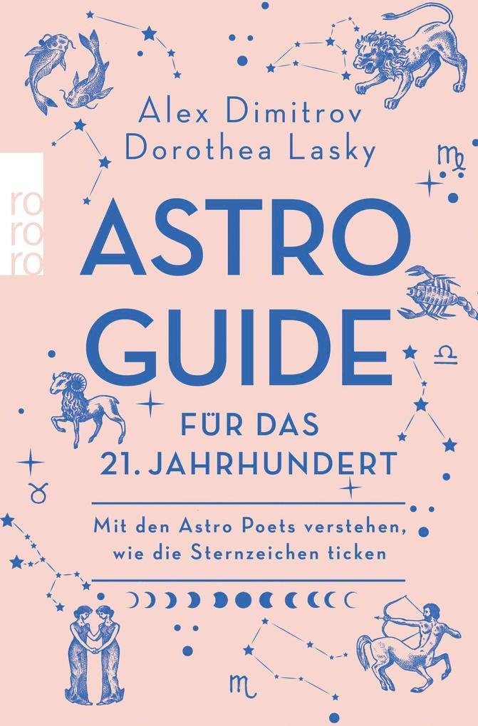 Produktbild: Astro-Guide für das 21. Jahrhundert | Alex Dimitrov, Dorothea Lasky