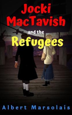 Produktbild: Jocki MacTavish and the Refugees | Albert Marsolais