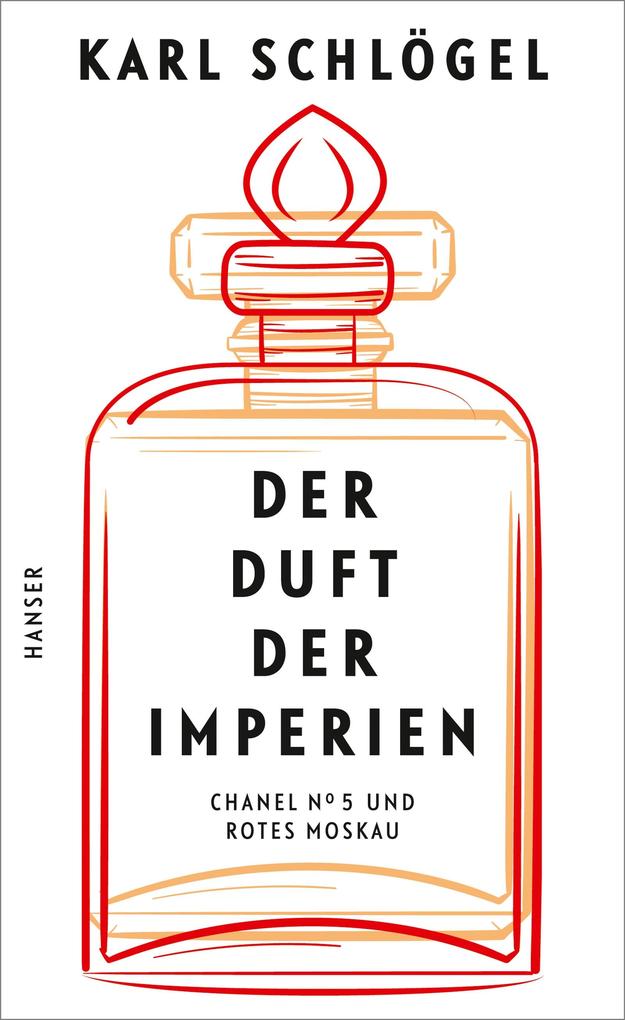 Produktbild: Der Duft der Imperien | Karl Schlögel