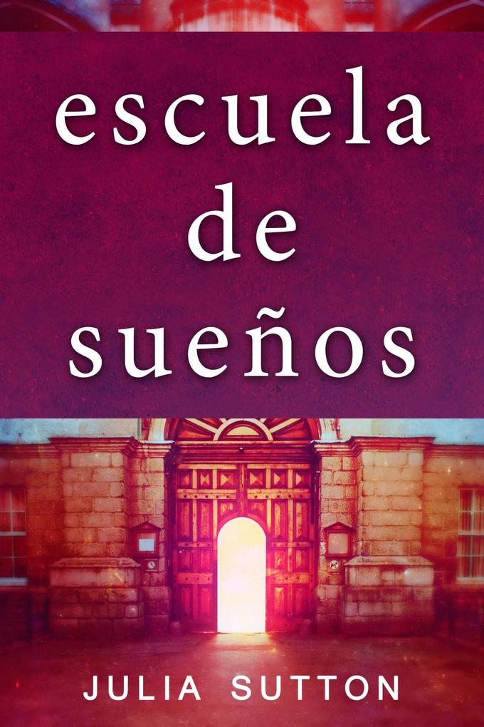 Produktbild: Escuela de suenos | Julia Sutton