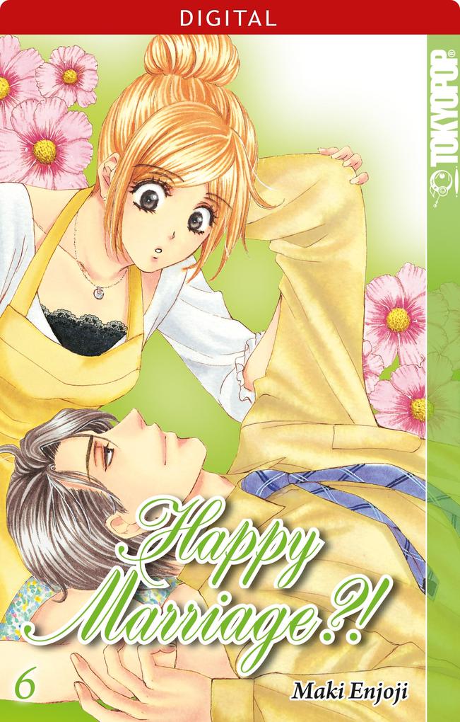 Produktbild: Happy Marriage?! 06 | Maki Enjoji
