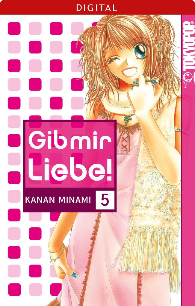 Produktbild: Gib mir Liebe! 05 | Kanan Minami