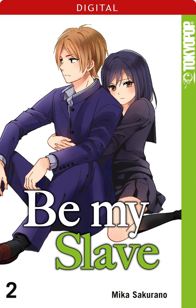 Produktbild: Be My Slave 02 | Mika Sakurano