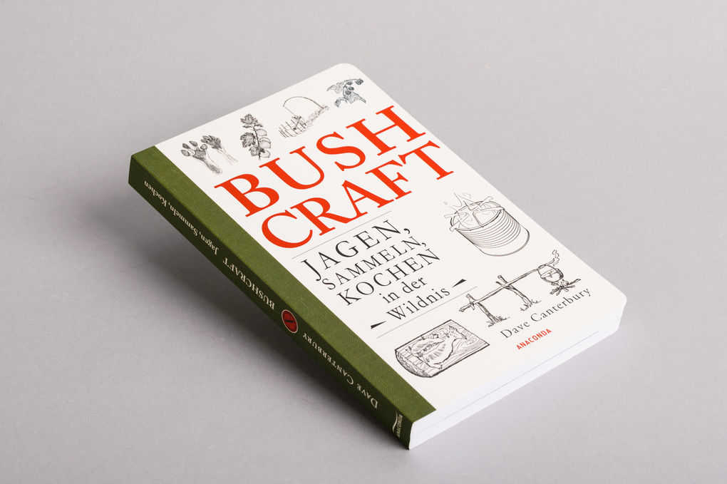 Weitere Ansicht: Bushcraft. Jagen, Sammeln, Kochen in der Wildnis | Dave Canterbury