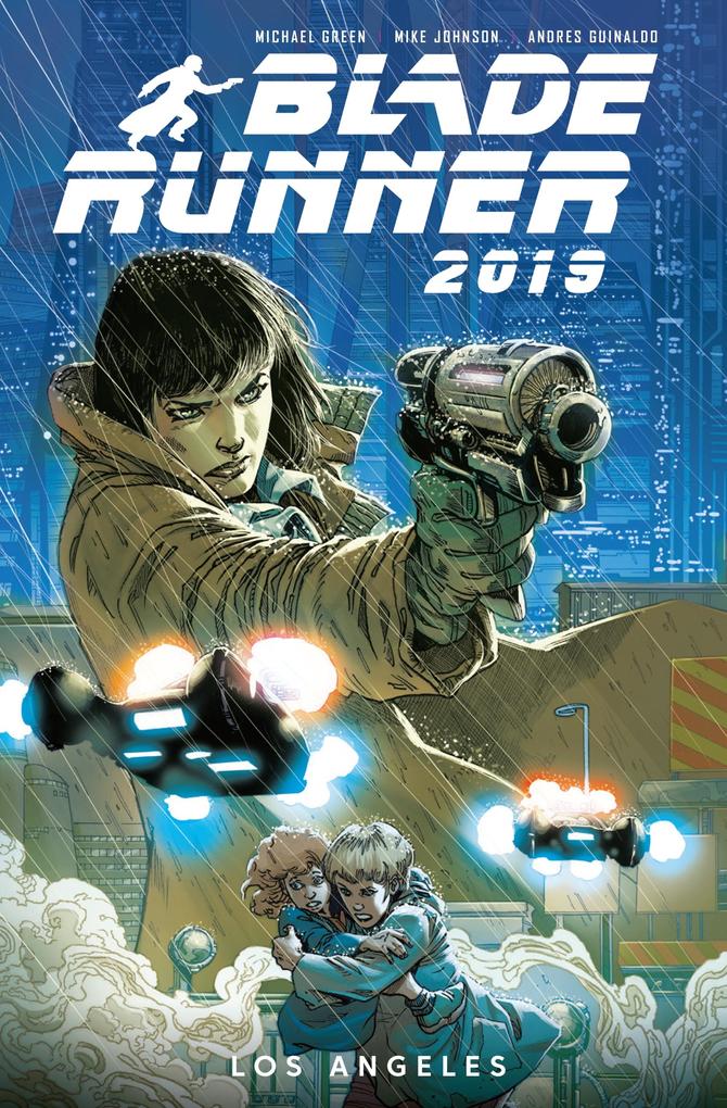 Produktbild: Blade Runner 2019 | Michael Green, Mike Johnson, Andres Guinaldo