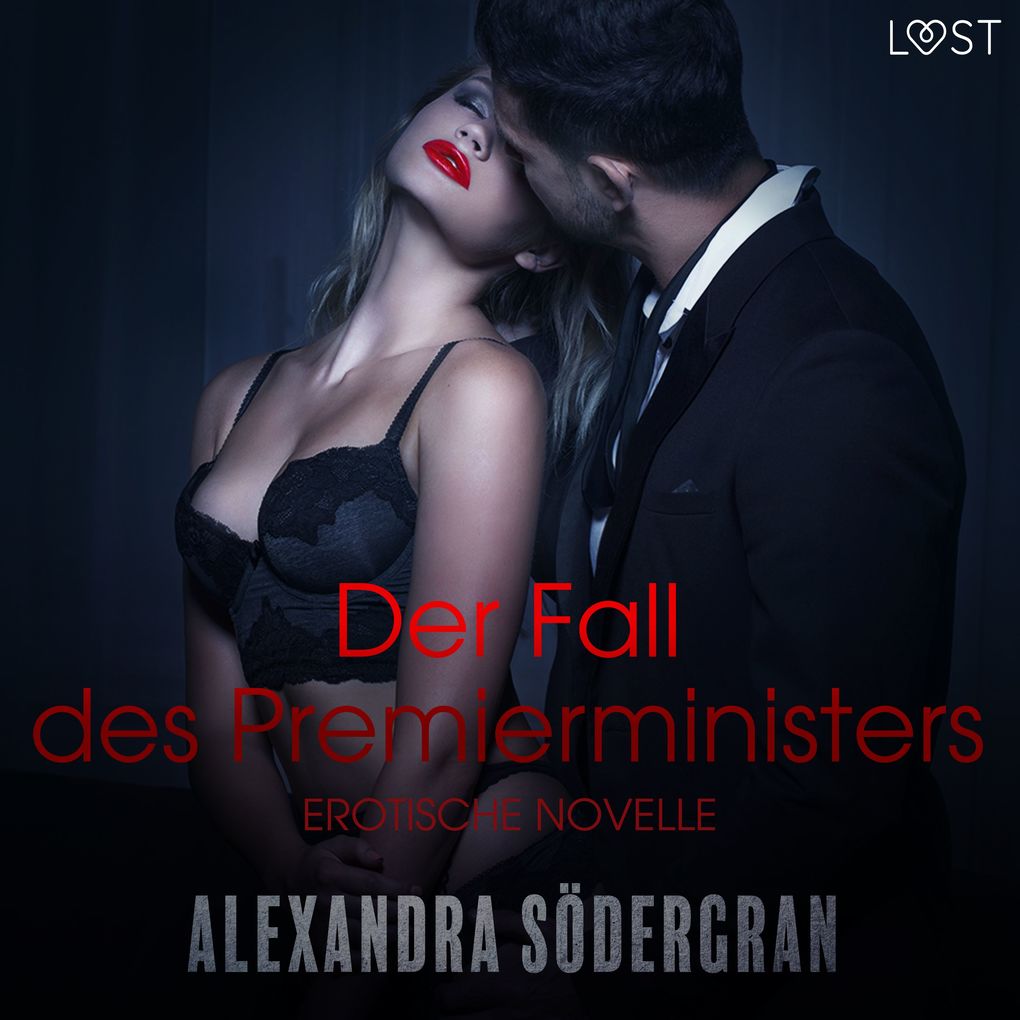 Produktbild: Der Fall des Premierministers - Erotische Novelle | Alexandra Södergran