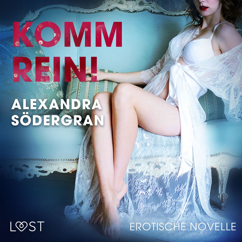 Produktbild: Komm rein! Erotische Novelle | Alexandra Södergran