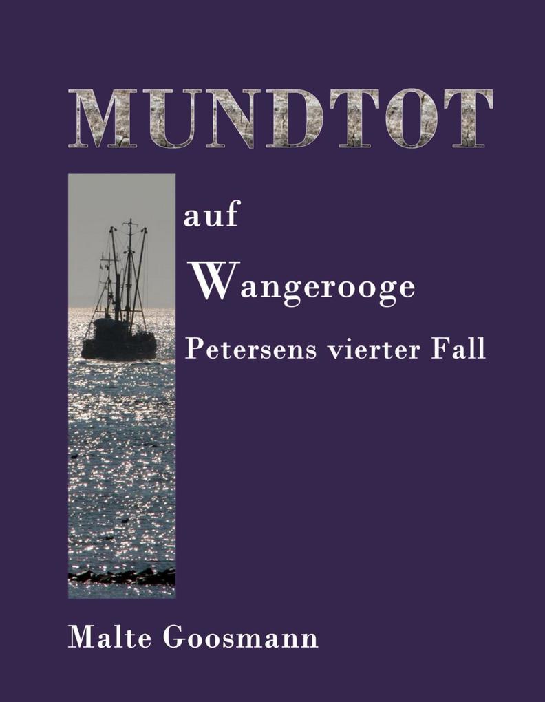 Produktbild: Mundtot auf Wangerooge | Malte Goosmann